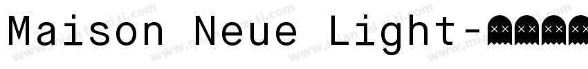 Maison Neue Light字体转换